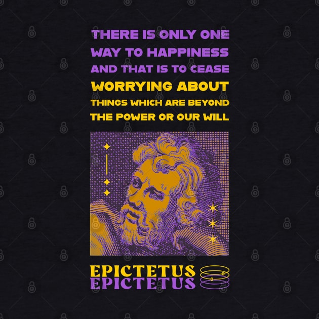 Epictetus quote - Happiness by Obey Yourself Now